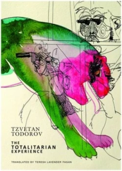 Image of The Totalitarian Experience by Tzvetan Todorov Hardback
