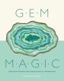 Image of Gem Magic : Precious Stones and Their Mystical Qualities