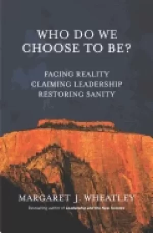 Image of who do we choose to be facing reality claiming leadership restoring sanity