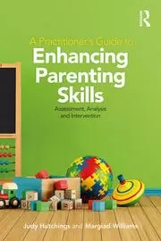Image of A Practitioner's Guide to Enhancing Parenting Skills Assessment Analysis and Intervention