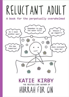 Image of Hurrah for Gin: Reluctant Adult : A book for the perpetually overwhelmed
