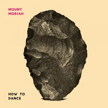 image of Mount Moriah - How To Dance CD