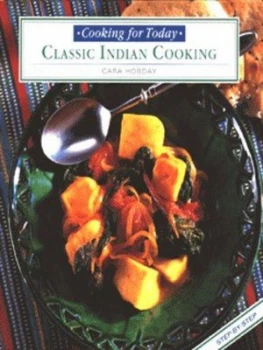 Image of Classic Indian Cooking by Cara Hobday Hardback