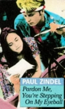 Image of Pardon Me Youre Stepping on My Eyeball by Paul Zindel Book