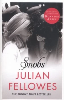 Image of Snobs by Julian Fellowes Paperback