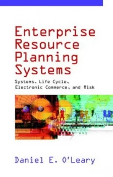 Image of Enterprise Resource Planning Systems by Daniel E. Oleary Hardback