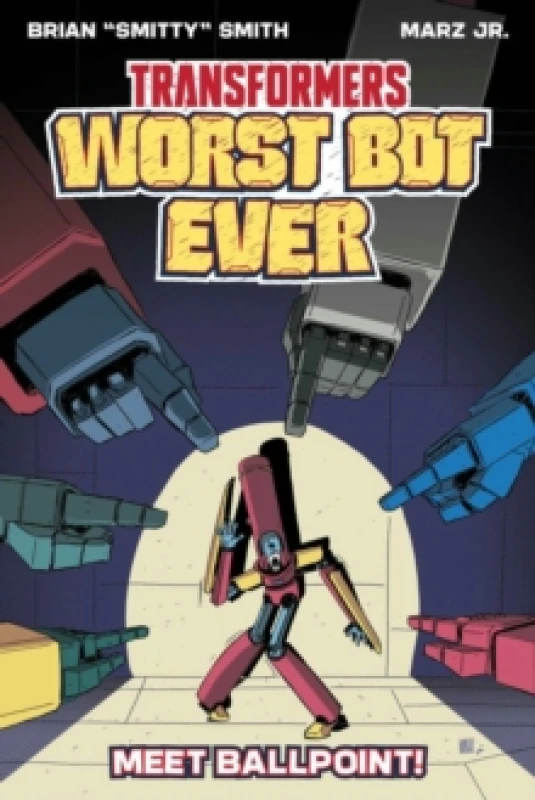 Image of Transformers: Worst Bot Ever : Meet Ballpoint Paperback / softback