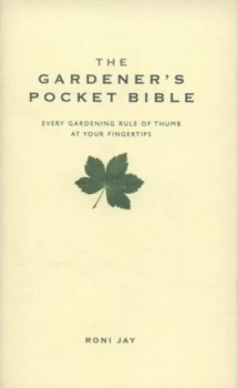 Image of The Gardeners Pocket Bible by Roni Jay Hardback