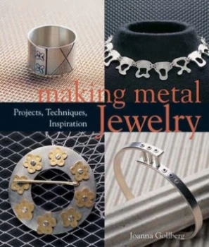 Image of Making Metal Jewelery by Joanna Gollberg Paperback