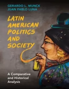 Image of Latin American Politics and Society : A Comparative and Historical Analysis