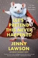 Image of lets pretend this never happened a mostly true memoir