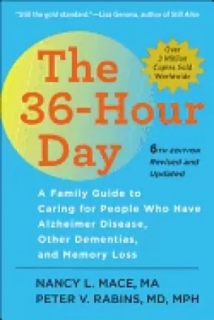 Image of 36 hour day sixth edition the 36 hour day a family guide to caring for peop