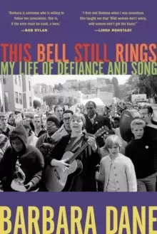 Image of This Bell Still Rings : My Life of Defiance and Song