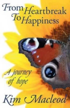 Image of From Heartbreak to Happiness by Kim Macleod Paperback