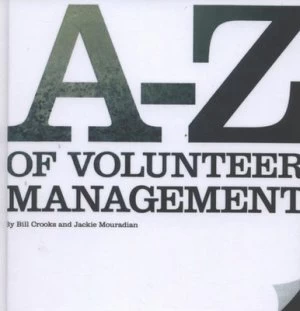 Image of A-Z of Volunteer Management by Bill Crooks Hardback