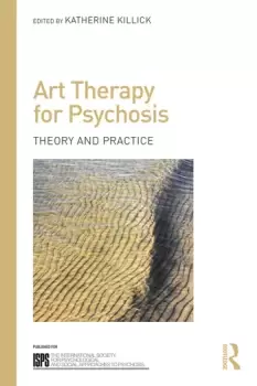 Image of Art Therapy for PsychosisTheory and Practice