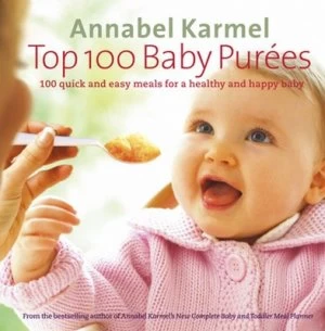 Image of Top 100 Baby Pures by Annabel Karmel Hardback
