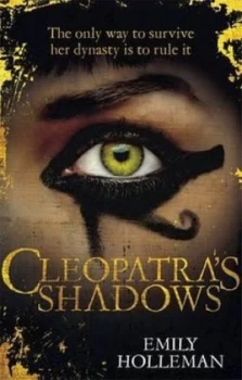Image of Cleopatras Shadows by Emily Holleman Paperback