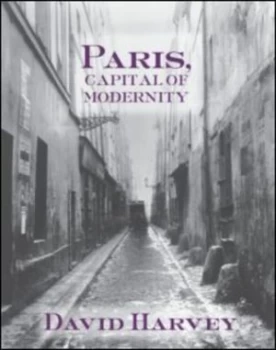 Image of Paris Capital of Modernity by David Harvey Paperback