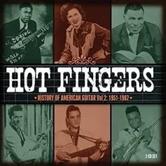 image of Hot Fingers - History of American Guitar Vol. 2 1951-1962 (CD)