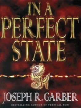 Image of In a Perfect State by Joseph R Garber Paperback