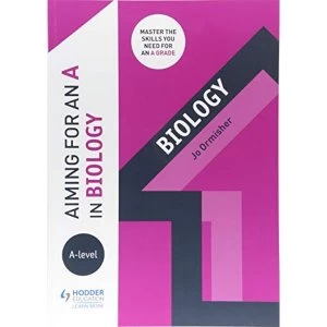 Image of Aiming for an A in A-level Biology Paperback / softback 2018