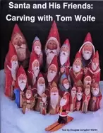 Image of santa and his friends carving with tom wolfe