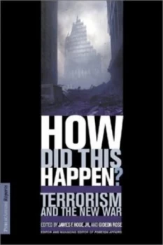 Image of How Did This Happen by James F. Hoge Jr. Paperback