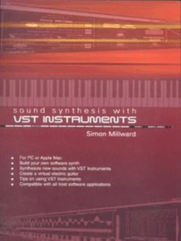 Image of Sound Synthesis with Vst Instruments by Simon Millward Paperback