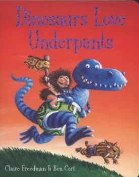 Image of Dinosaurs Love Underpants by Claire Freedman Book