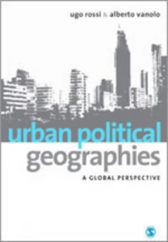Image of Urban Political Geographies by Ugo Rossi Paperback