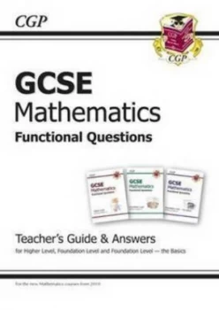 Image of Gcse Maths Functional Questions - Teachers Guide incl Answers Hardback