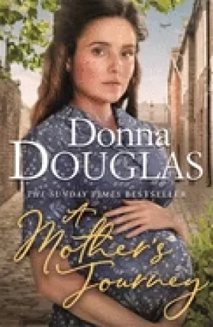 Image of mothers journey a dramatic and heartwarming new saga from the bestselling a