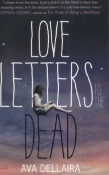 Image of Love Letters to the Dead by Ava Dellaira Paperback
