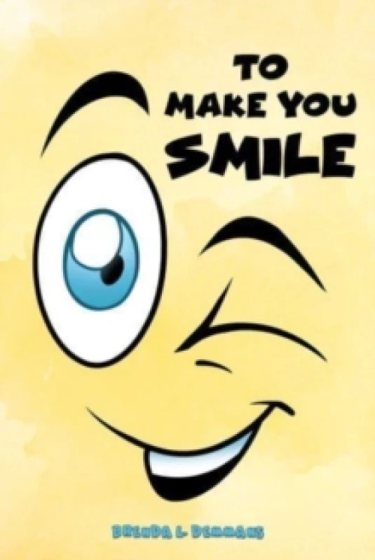 Image of To Make You Smile Paperback / softback