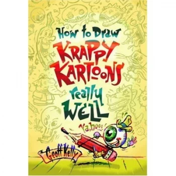 Image of How to Draw Krappy Kartoons Really Well by Geoff Kelly Book