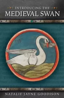Image of Introducing the Medieval Swan