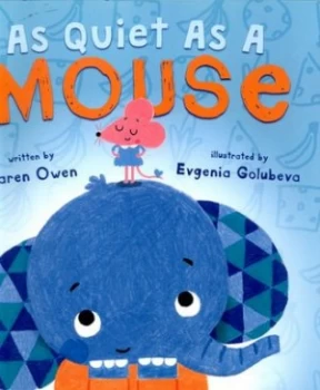 Image of As Quiet As a Mouse by Karen Owen Paperback