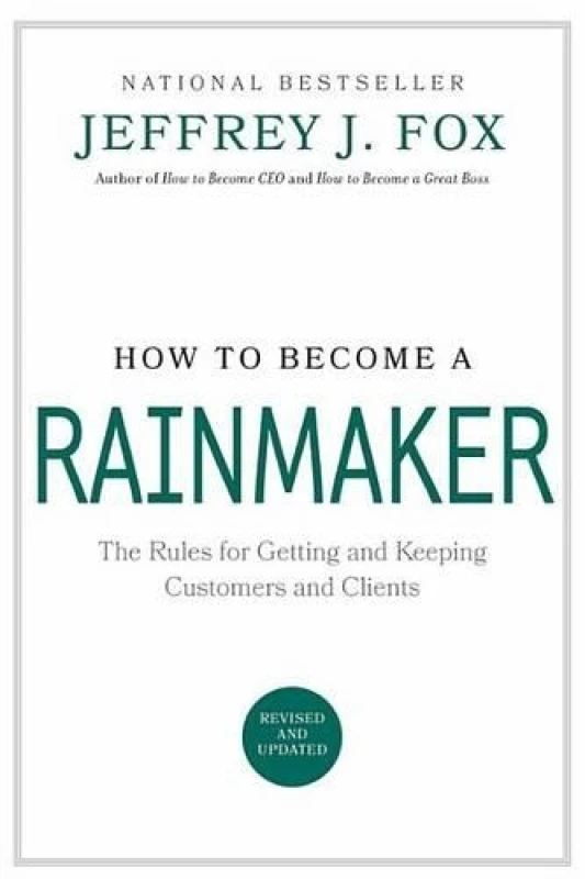 Image of How to Become a Rainmaker by Jeffrey J Fox Hardback