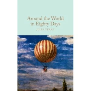 Image of Around the World in Eighty Days (Macmillan Collector's Library) Hardcover