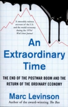 Image of An Extraordinary Time by Marc Levinson Paperback
