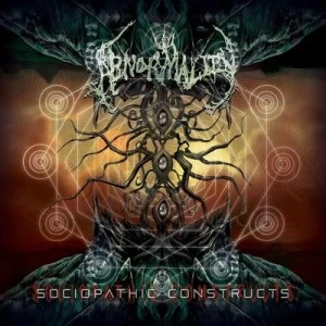 Image of Sociopathic Constructs by Abnormality CD Album