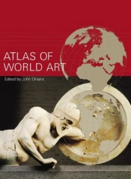 Image of Atlas of World Art by John Onians Hardback