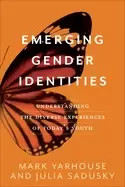 Image of emerging gender identities understanding the diverse experiences of todays