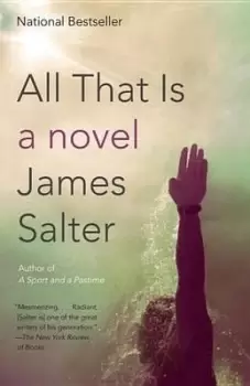 Image of All That Is by James Salter