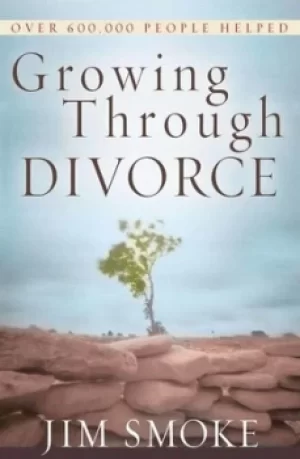 Image of Growing Through Divorce by Jim Smoke