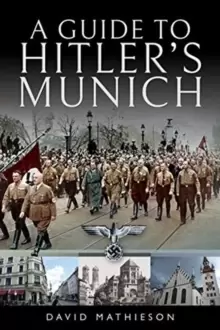 Image of A Guide to Hitler's Munich