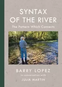 Image of Syntax of the River : The Pattern Which Connects