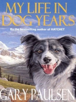 Image of My Life in Dog Years by Gary Paulsen Paperback