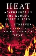 Image of heat adventures in the worlds fiery places